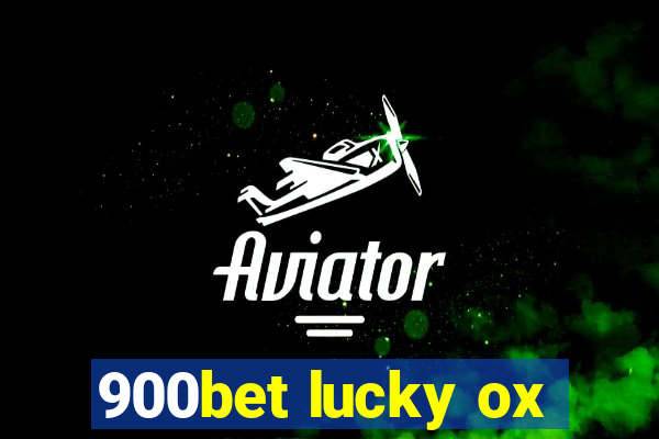 900bet lucky ox